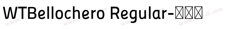 WTBellochero Regular字体转换 WTBellochero Regular字体转换
